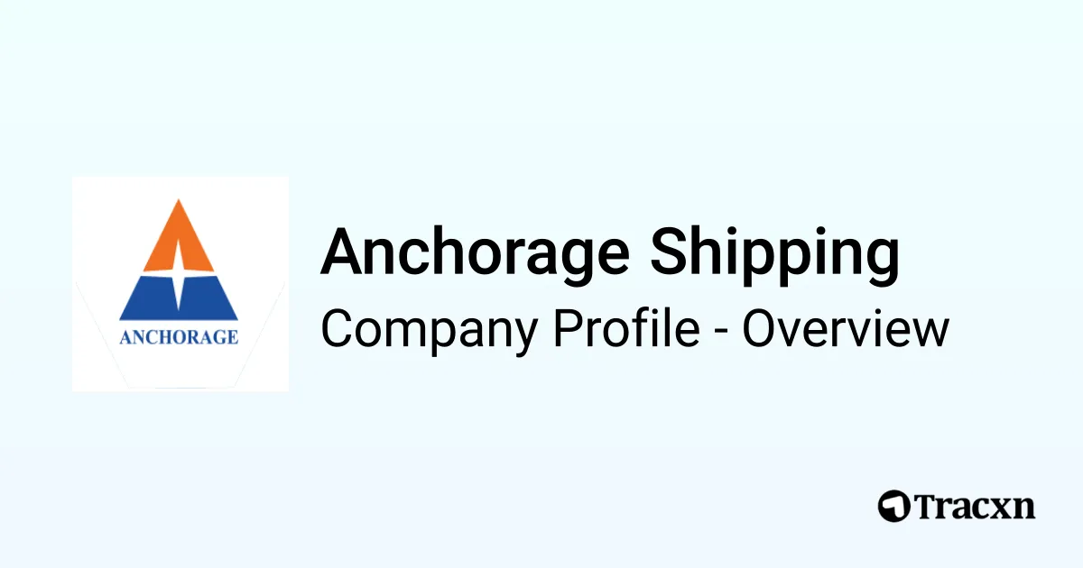 Anchorage Shipping Company Profile Tracxn