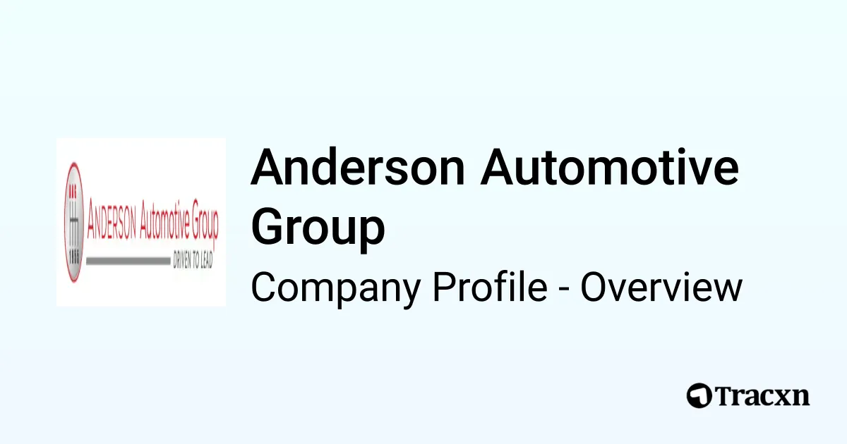 Anderson Automotive Group - 2026 Company Profile & Competitors - Tracxn