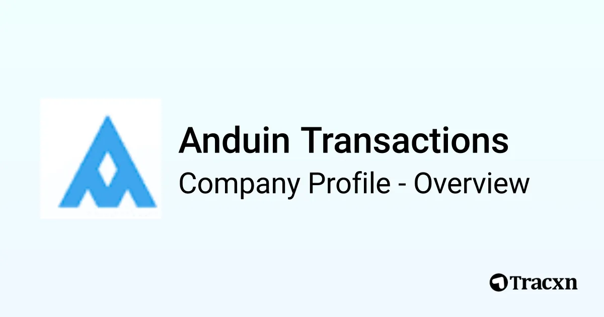 Anduin Transactions - 2026 Company Profile, Team, Funding & Competitors ...