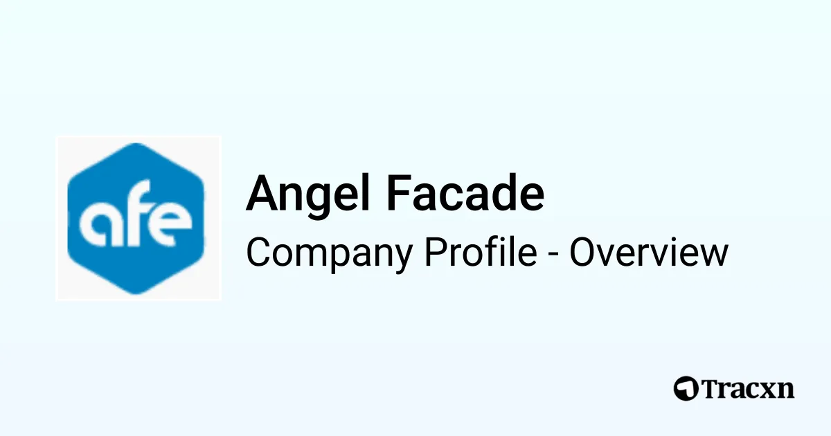 Angel Facade - 2026 Company Profile, Competitors & Financials - Tracxn
