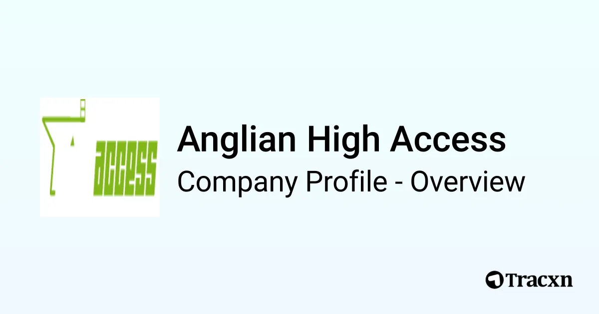 Anglian High Access - 2026 Company Profile, Competitors & Financials ...
