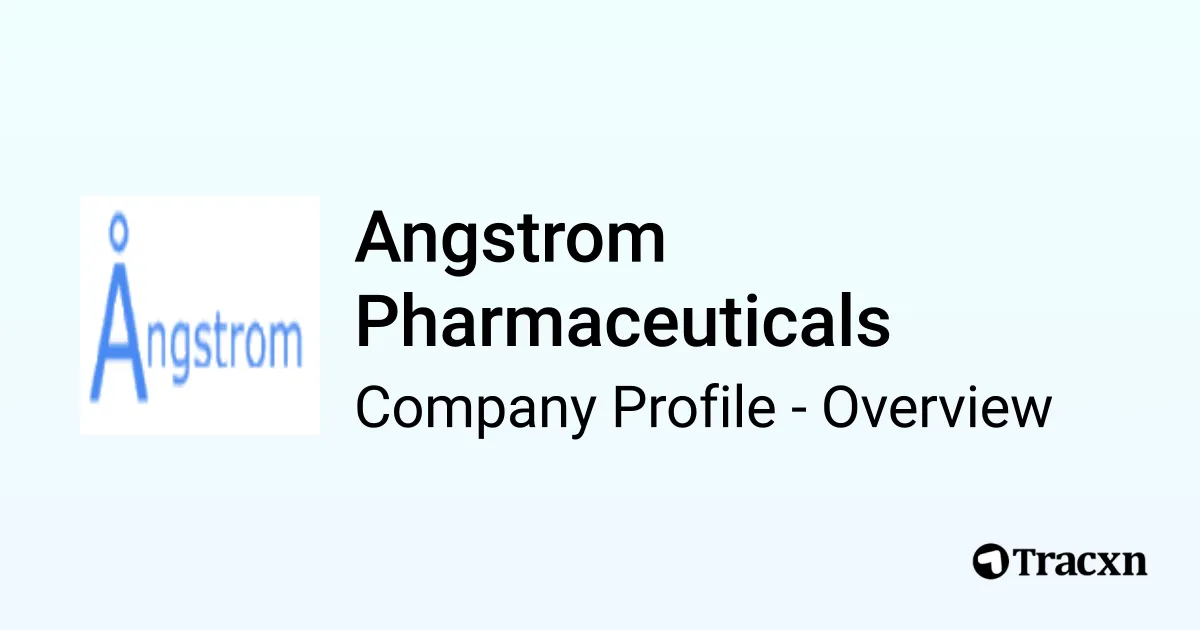 Angstrom Pharmaceuticals - 2026 Company Profile, Funding & Competitors ...