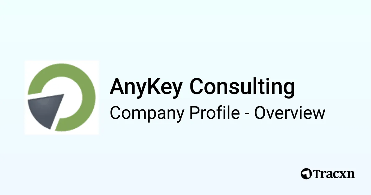 AnyKey Consulting - 2026 Company Profile, Team & Competitors - Tracxn