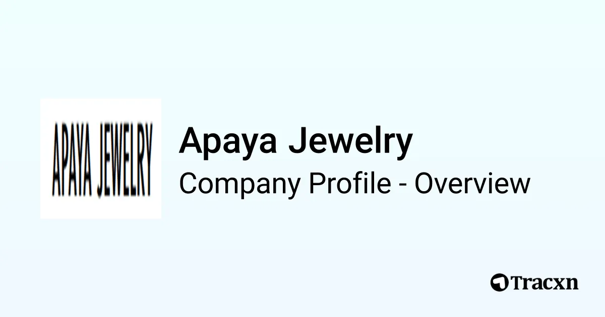 Apaya Jewelry - 2026 Company Profile & Competitors - Tracxn