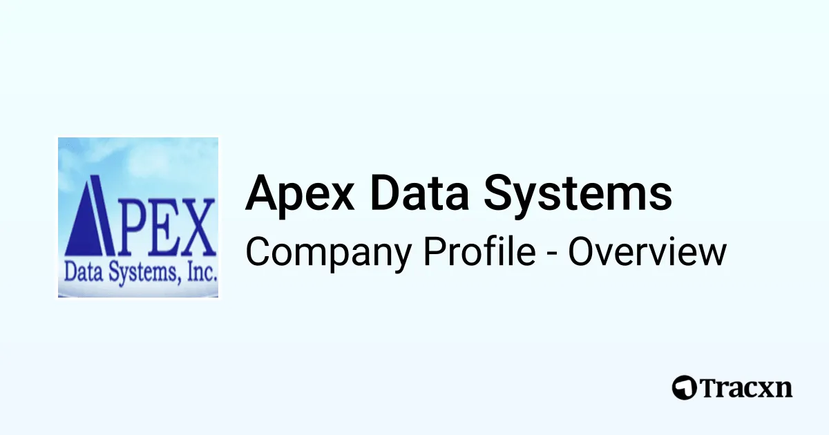 Apex Data Systems - 2026 Company Profile & Competitors - Tracxn