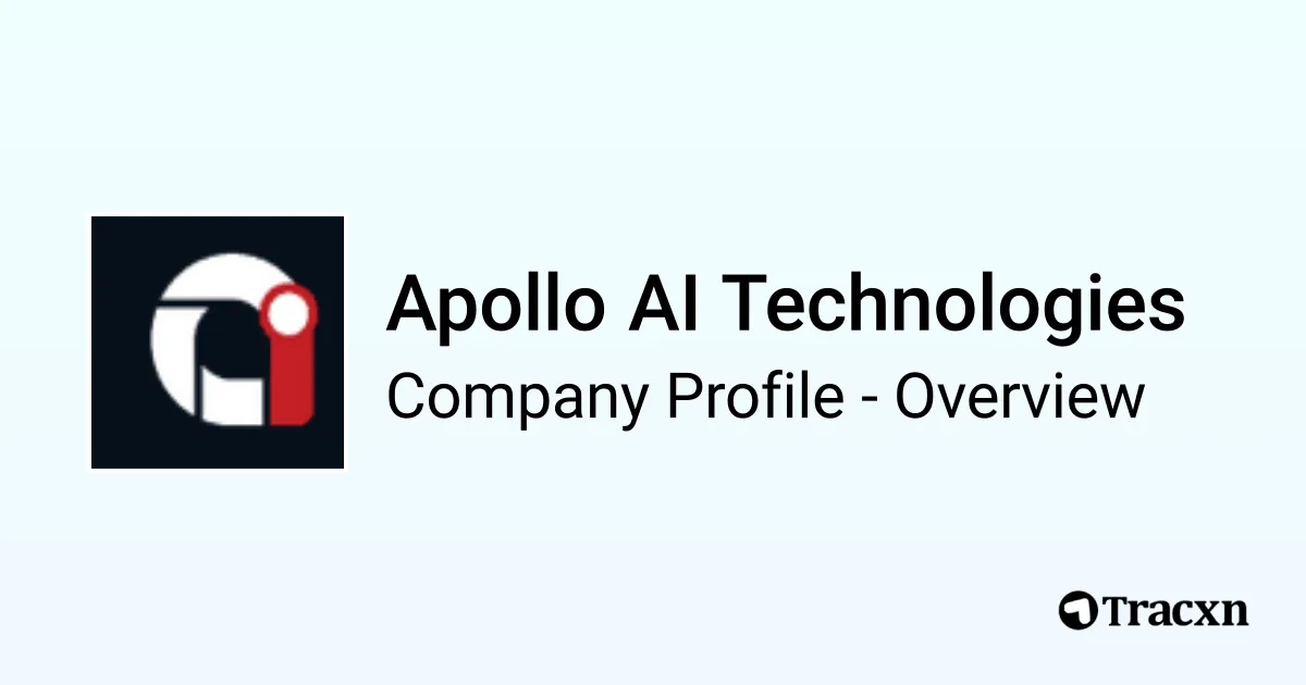 Apollo Tech Apollo AI Technologies - 2026 Company Profile, Team & Competitors - Tracxn