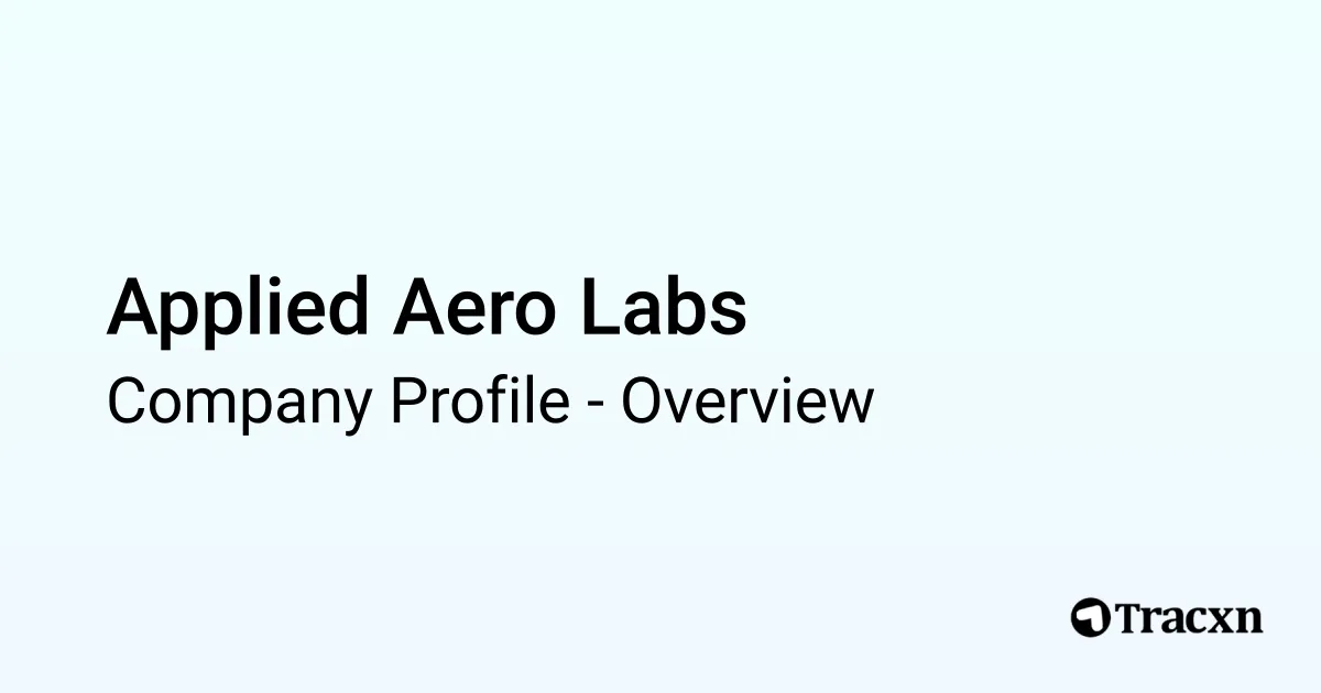 Applied Aero Labs - 2026 Company Profile & Competitors - Tracxn