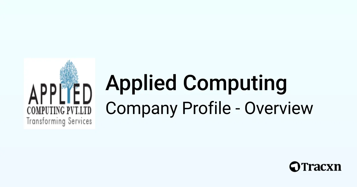 Applied Computing - 2026 Company Profile & Competitors - Tracxn