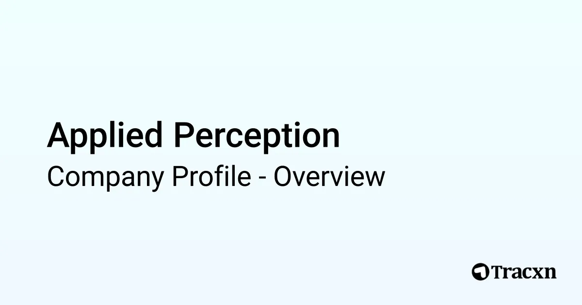 Applied Perception - 2026 Company Profile & Competitors - Tracxn