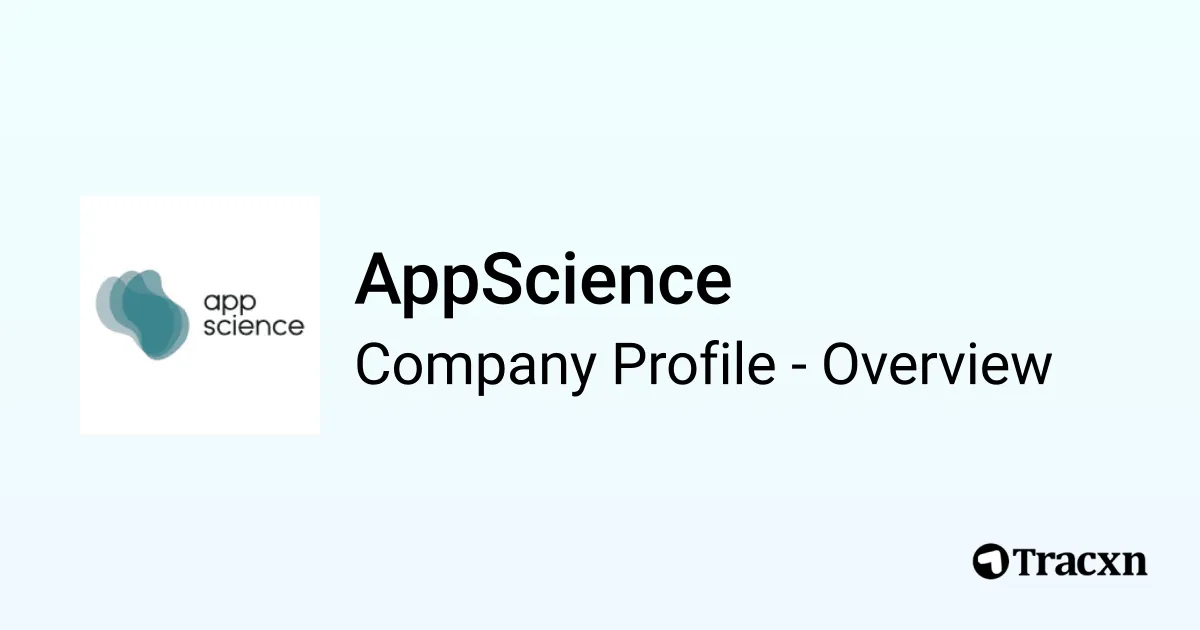 AppScience - 2026 Company Profile, Team & Competitors - Tracxn