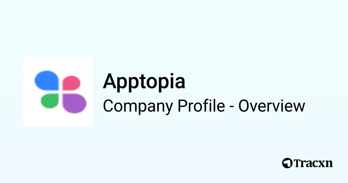 Apptopia - 2026 Company Profile, Team, Funding & Competitors - Tracxn