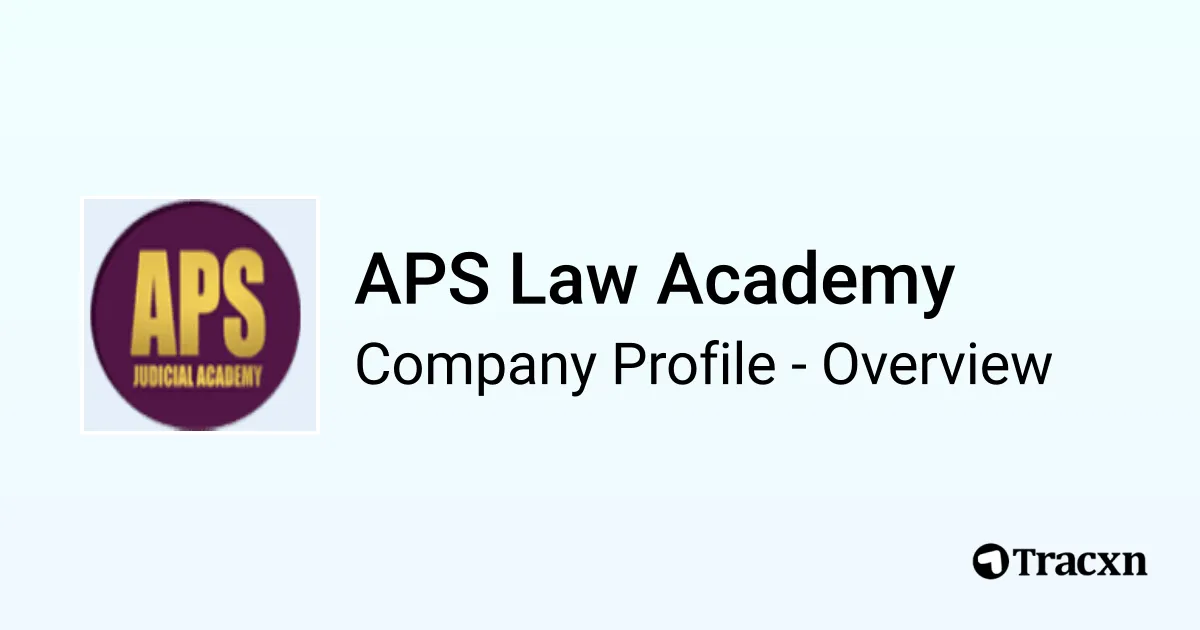 APS Law Academy - 2026 Company Profile & Competitors - Tracxn