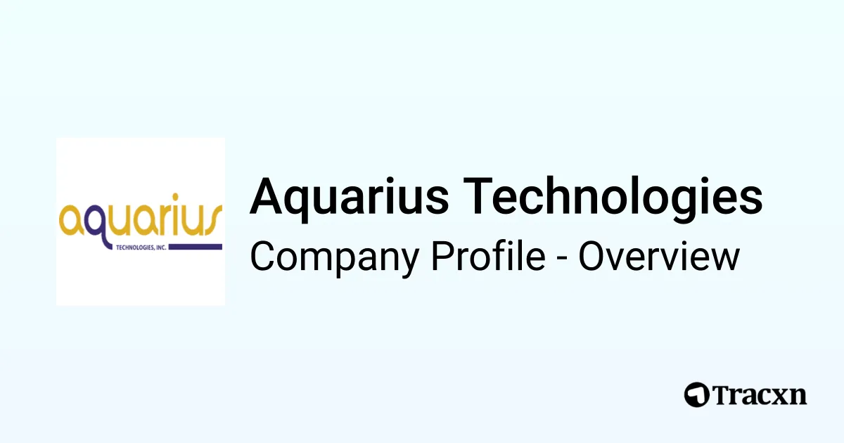 Aquarius Technologies - 2026 Company Profile, Team, Funding ...