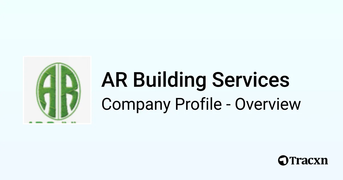 AR Building Services - 2026 Company Profile & Competitors - Tracxn