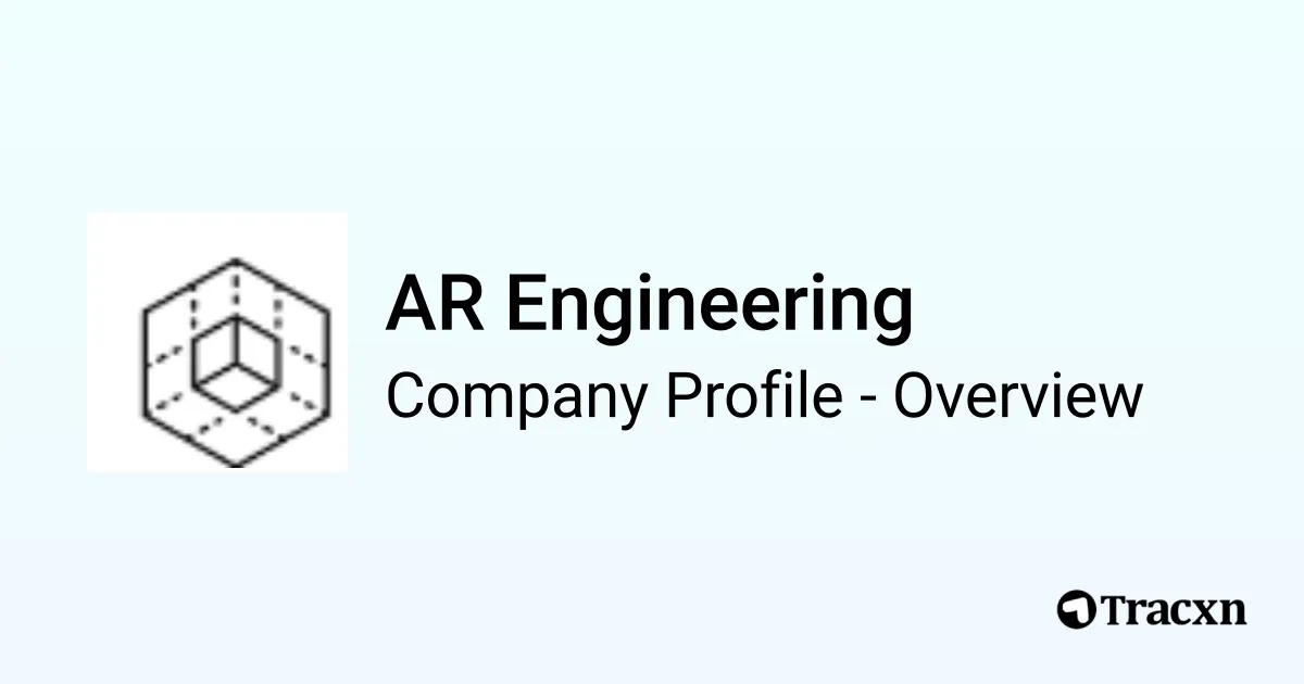 AR Engineering - 2026 Company Profile, Team, Funding & Competitors - Tracxn