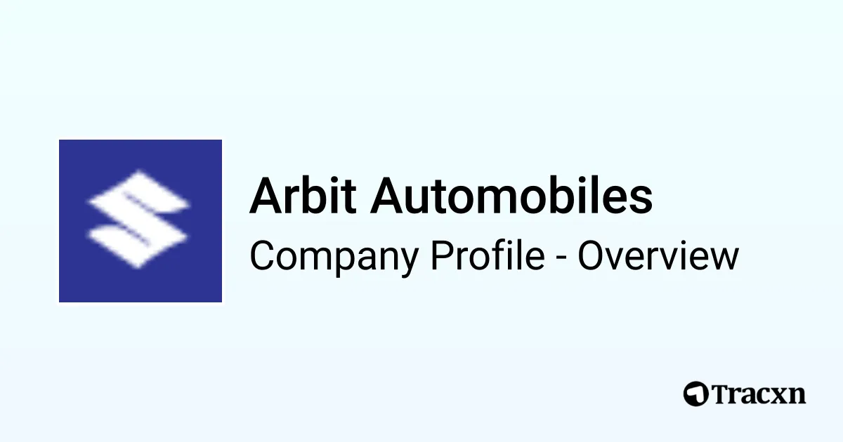 Arbit Automobiles - 2026 Company Profile & Competitors - Tracxn