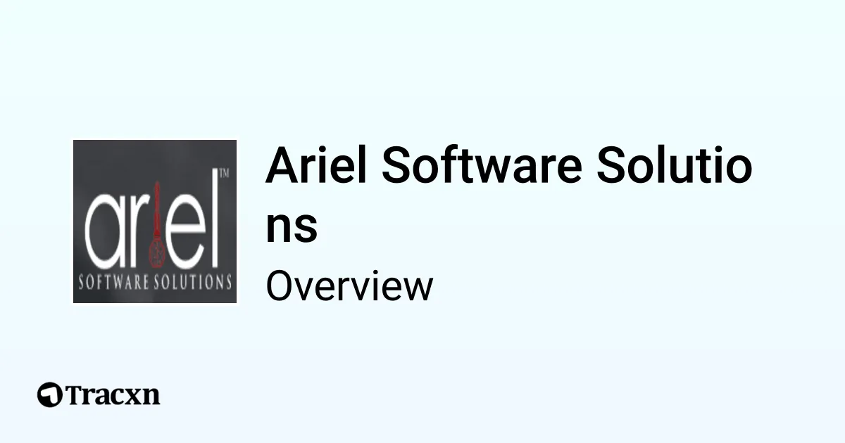 Ariel Software Solutions - 2025 Company Profile & Competitors - Tracxn