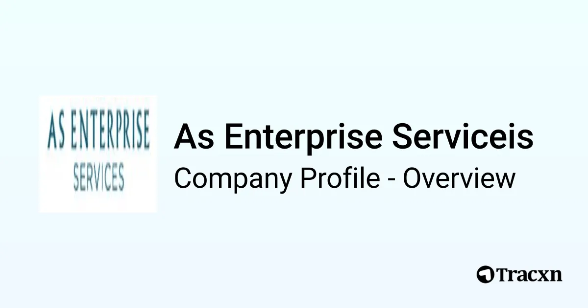 As Enterprise Serviceis - 2026 Company Profile & Competitors - Tracxn