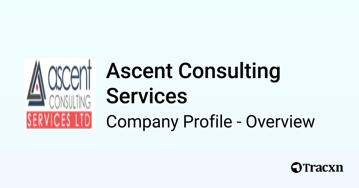 Ascent Consulting Services - 2026 Company Profile, Competitors ...