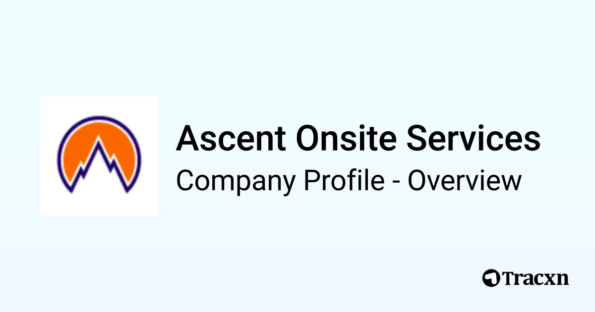 Ascent Onsite Services - 2025 Company Profile, Competitors & Financials ...