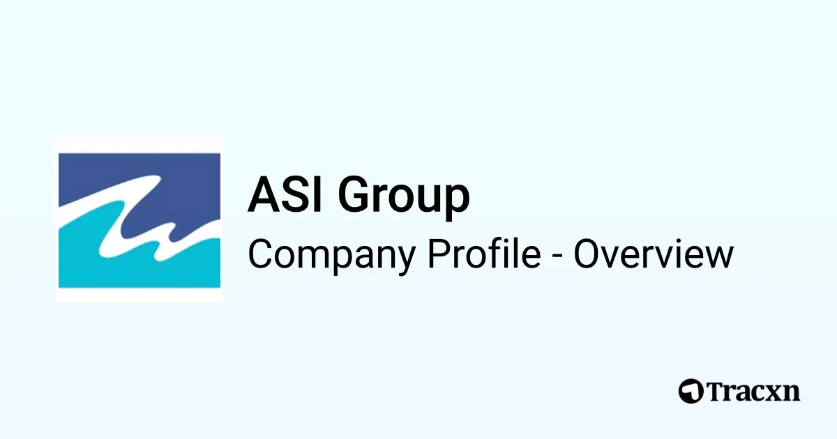 ASI Group - 2026 Company Profile & Competitors - Tracxn