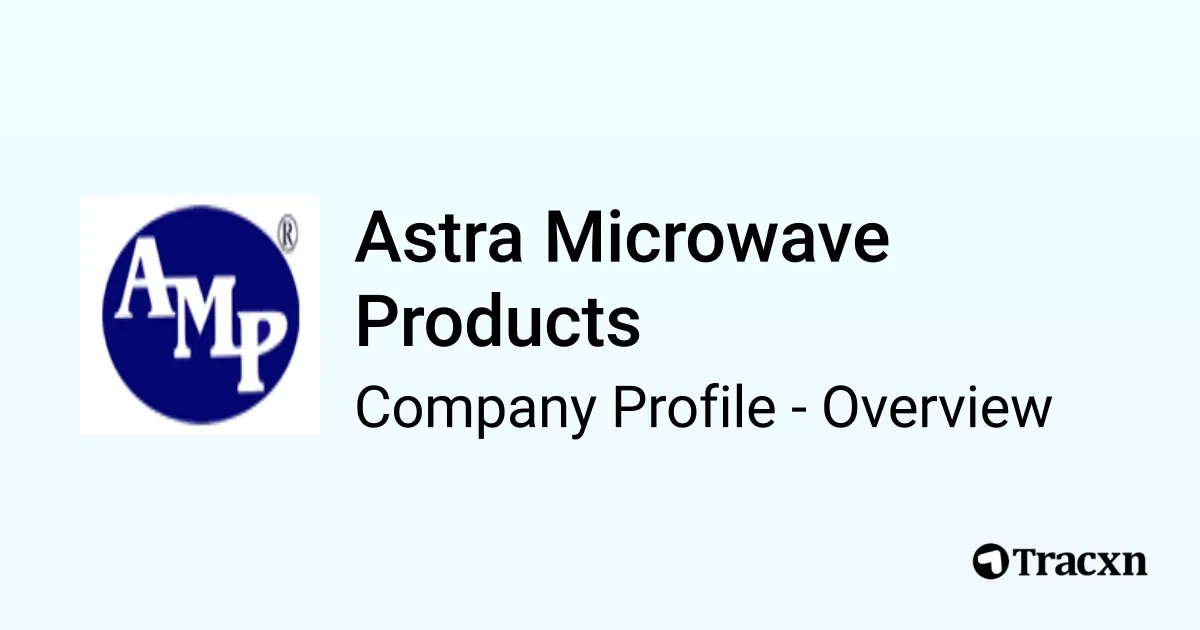 Astra Microwave Products - 2025 Company Profile, Team, Funding ...