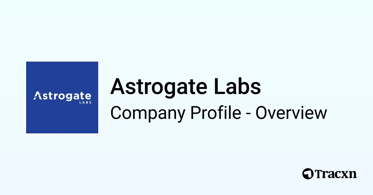 Astrogate Labs - 2025 Company Profile, Funding, Competitors ...