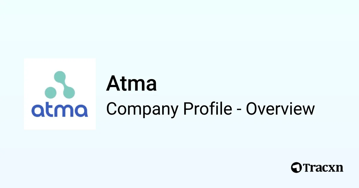 Atma - 2026 Company Profile, Team, Funding & Competitors - Tracxn
