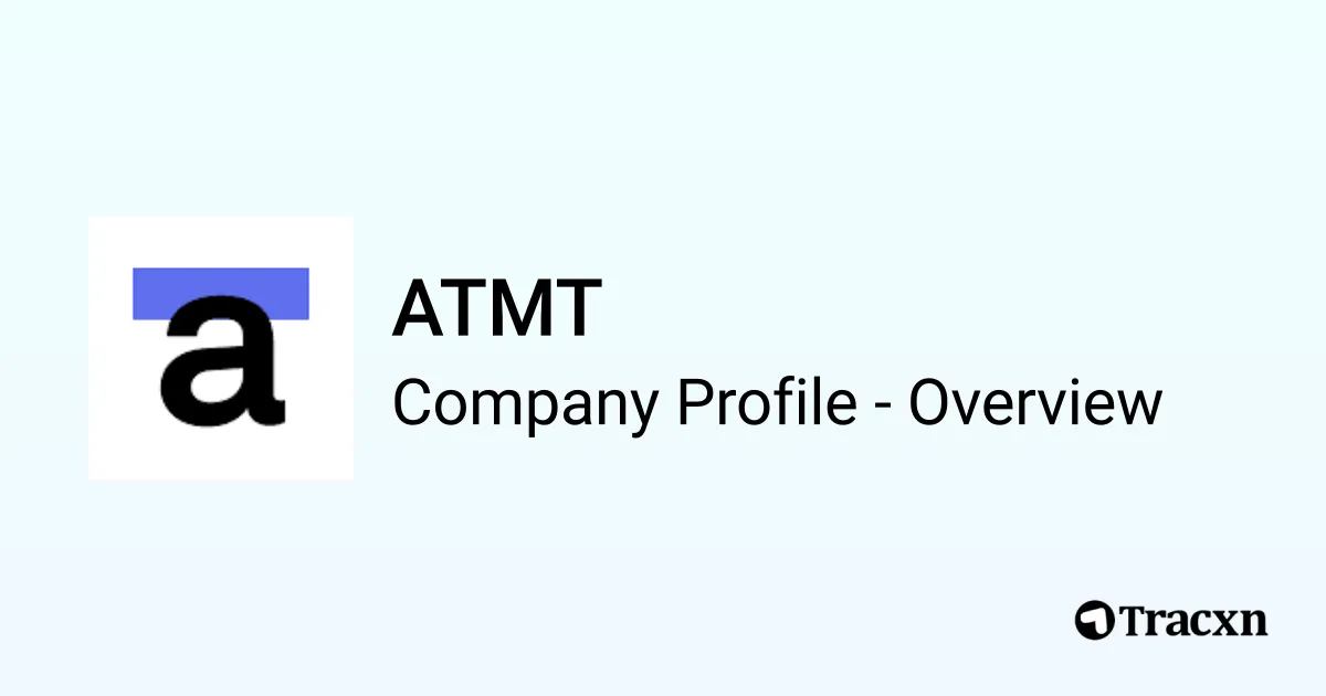 ATMT - 2026 Company Profile & Competitors - Tracxn