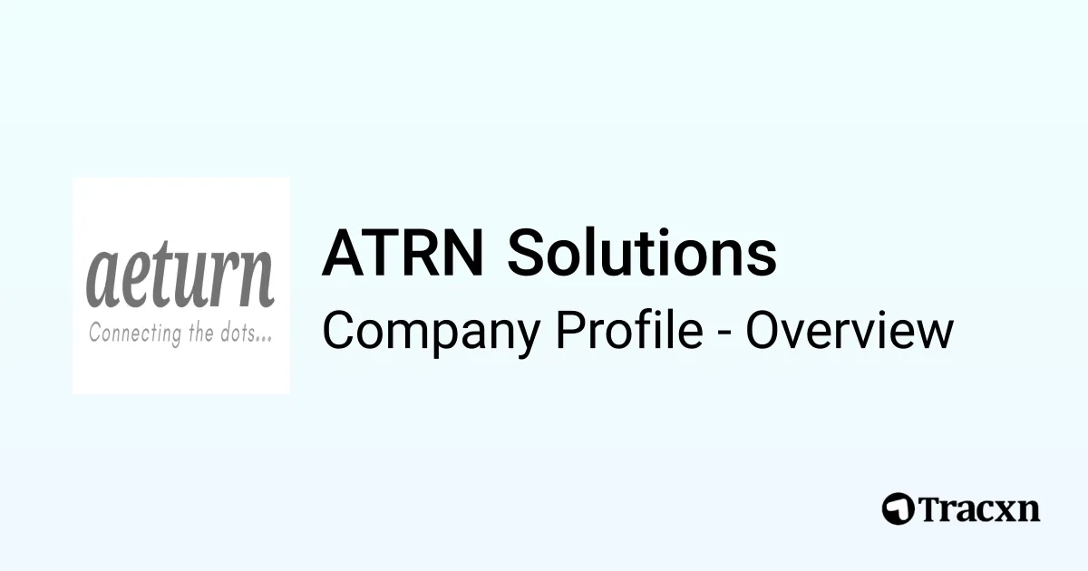 ATRN Solutions - 2026 Company Profile & Competitors - Tracxn
