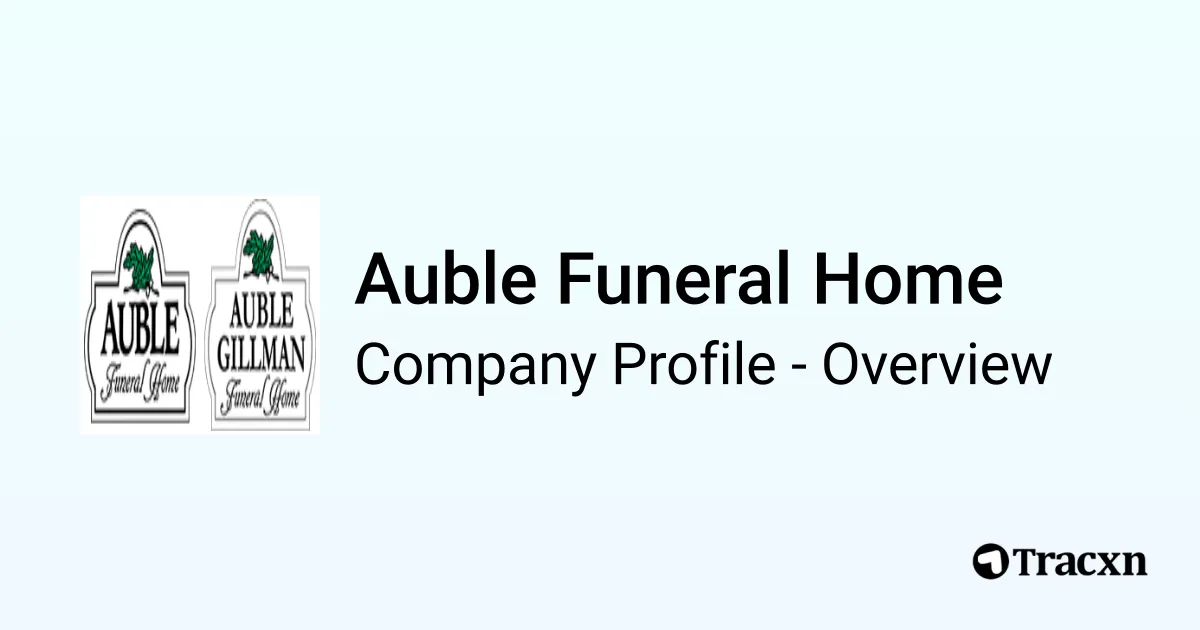 Auble Funeral Home - 2026 Company Profile & Competitors - Tracxn