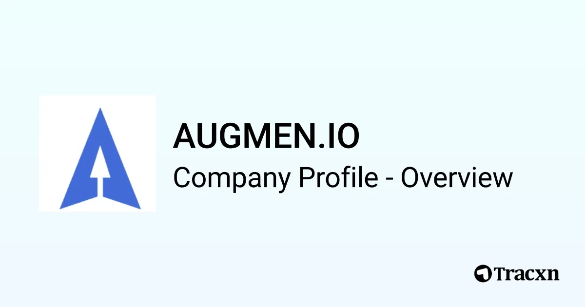 AUGMEN.IO - 2026 Company Profile, Team, Funding & Competitors - Tracxn