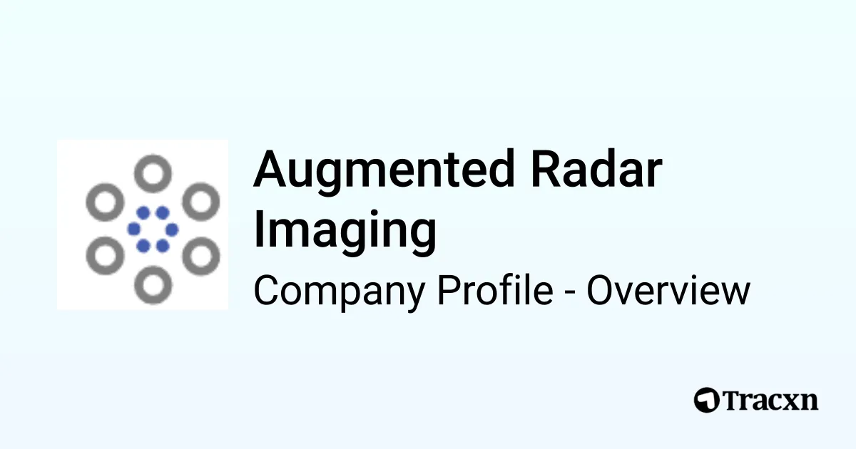 Augmented Radar Imaging - 2026 Company Profile, Team, Funding ...