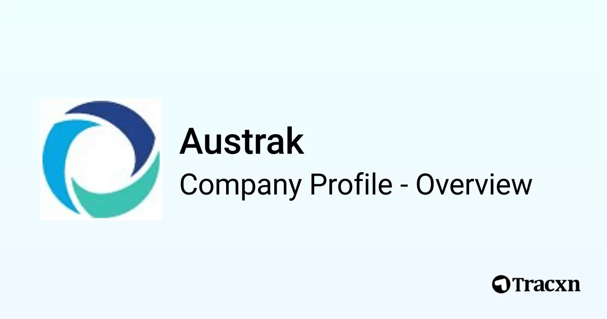 Austrak - 2025 Company Profile, Team, Competitors & Financials - Tracxn