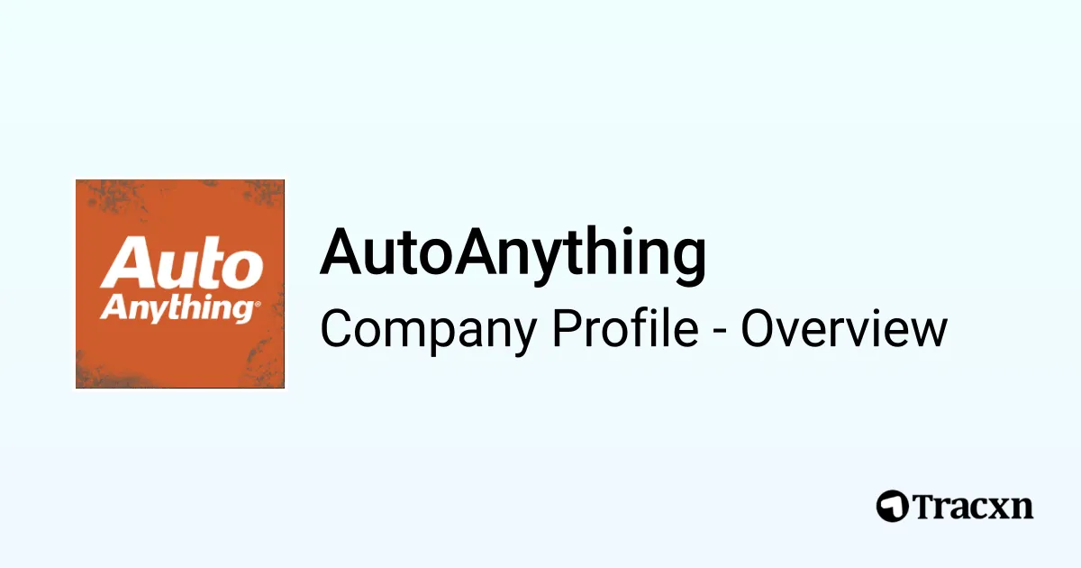 AutoAnything - 2026 Company Profile, Team & Competitors - Tracxn
