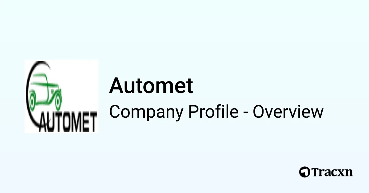 Automet - 2026 Company Profile & Competitors - Tracxn