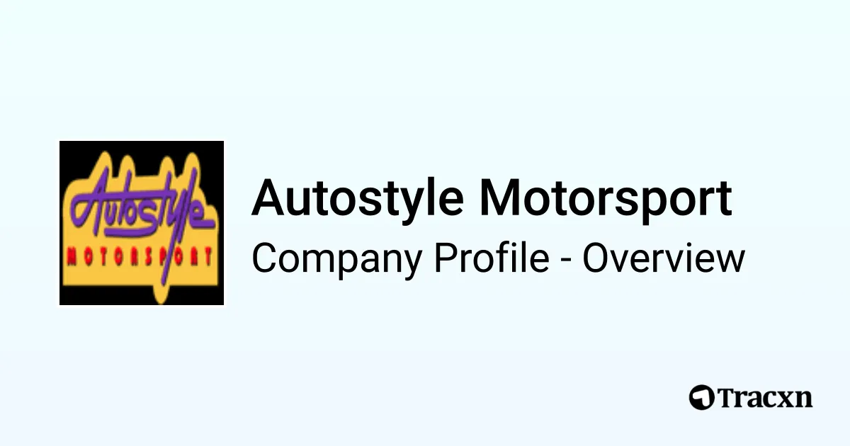 Autostyle Contact Number Autostyle Motorsport - 2026 Company Profile & Competitors - Tracxn