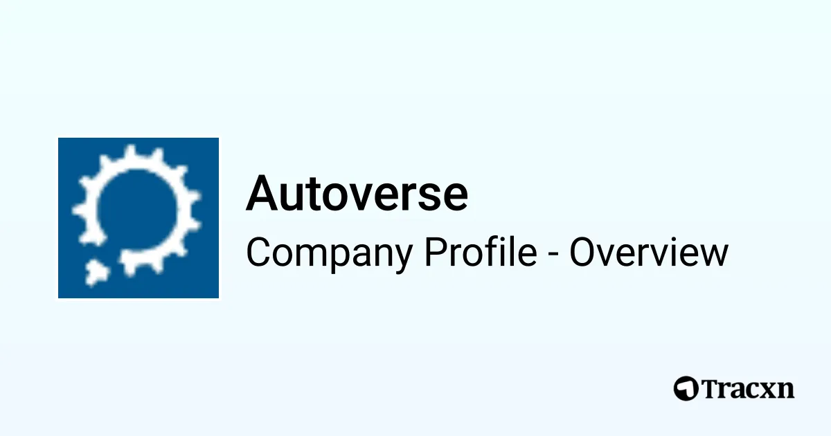 Autoverse - 2026 Company Profile, Team, Funding, Competitors ...