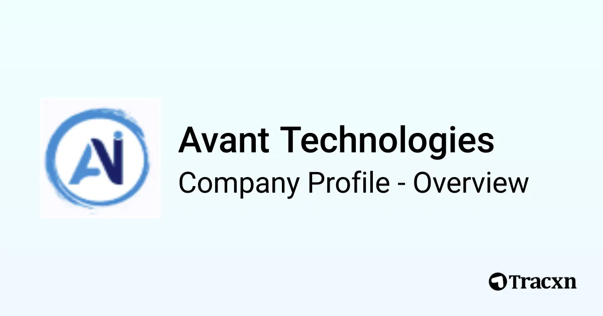 Avant Technologies - 2026 Company Profile & Competitors - Tracxn
