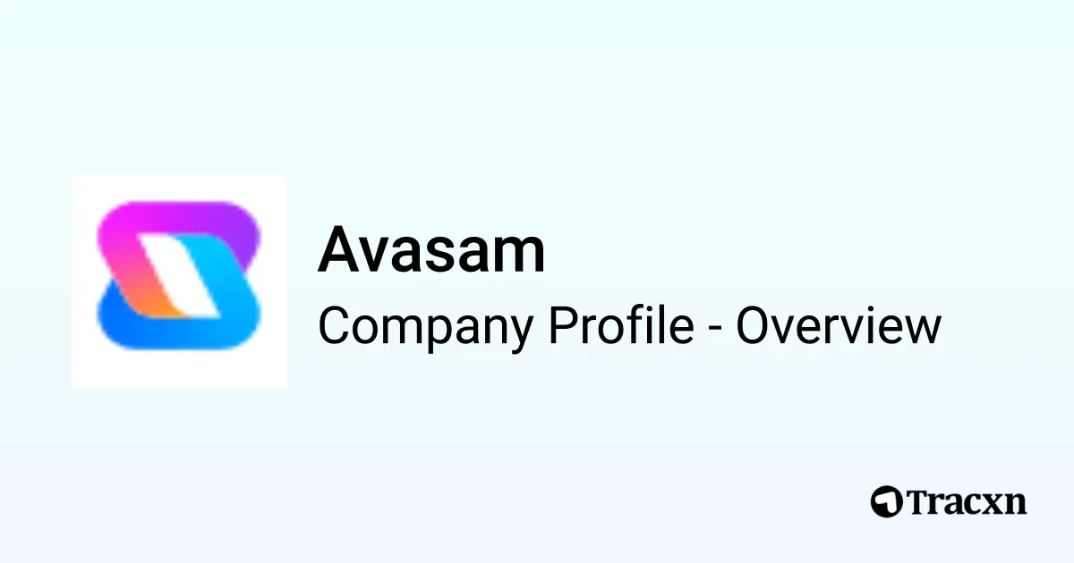 Avasam - 2026 Company Profile, Team, Funding, Competitors & Financials ...