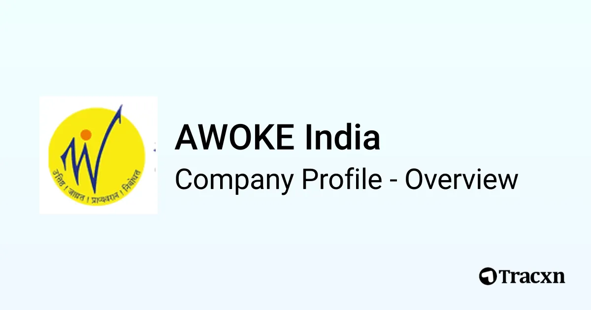 AWOKE India - 2025 Company Profile & Competitors - Tracxn