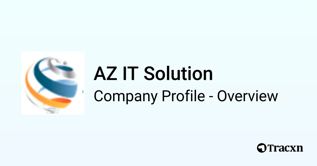 AZ IT Solution - 2026 Company Profile & Competitors - Tracxn