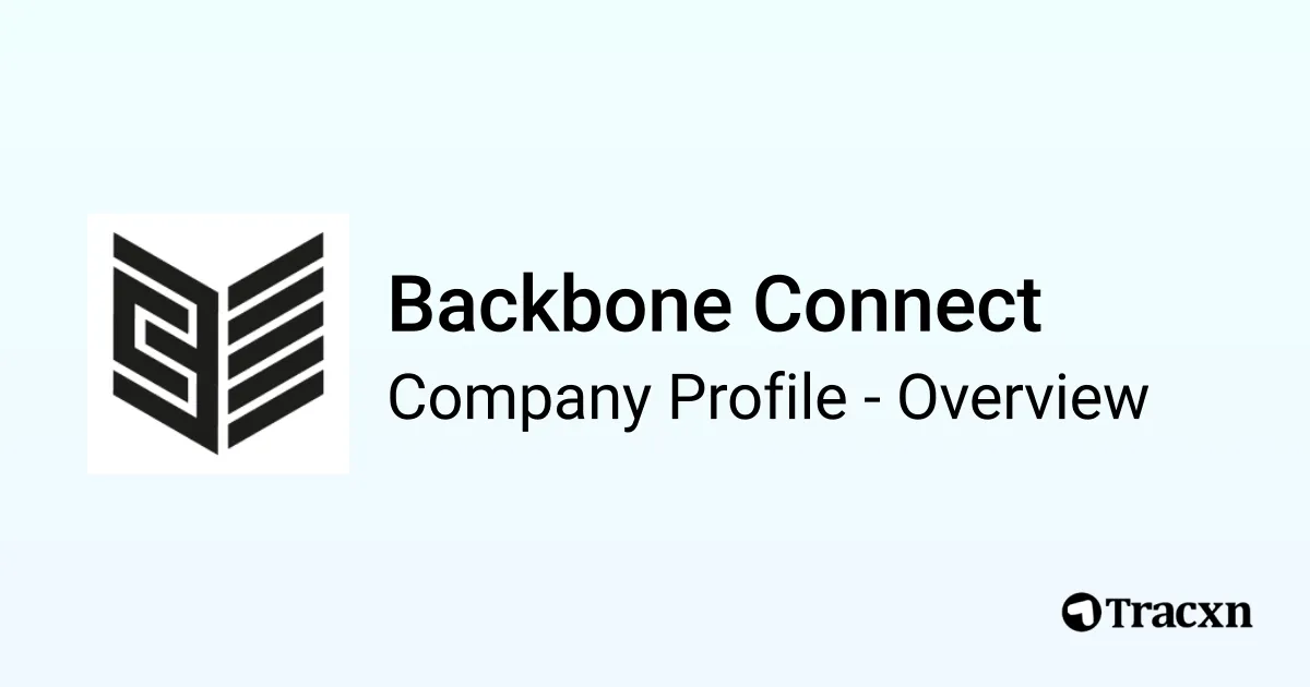 Backbone Connect - 2026 Company Profile, Team, Competitors & Financials ...