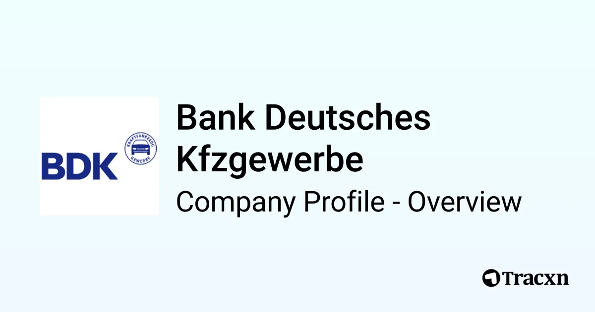 Bank Deutsches Kfzgewerbe - 2026 Company Profile, Team & Competitors ...