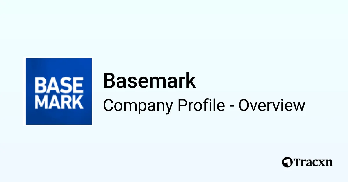Basemark - 2026 Company Profile, Team, Funding, Competitors 