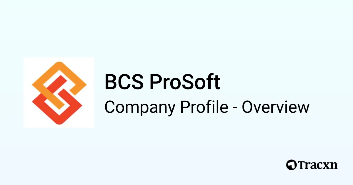 BCS ProSoft - 2025 Company Profile & Competitors - Tracxn