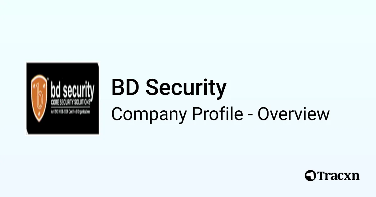 BD Security - 2026 Company Profile, Team, Competitors & Financials - Tracxn