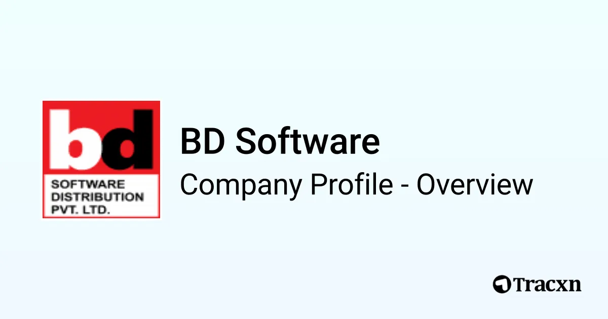 BD Software - 2026 Company Profile, Team, Competitors & Financials - Tracxn