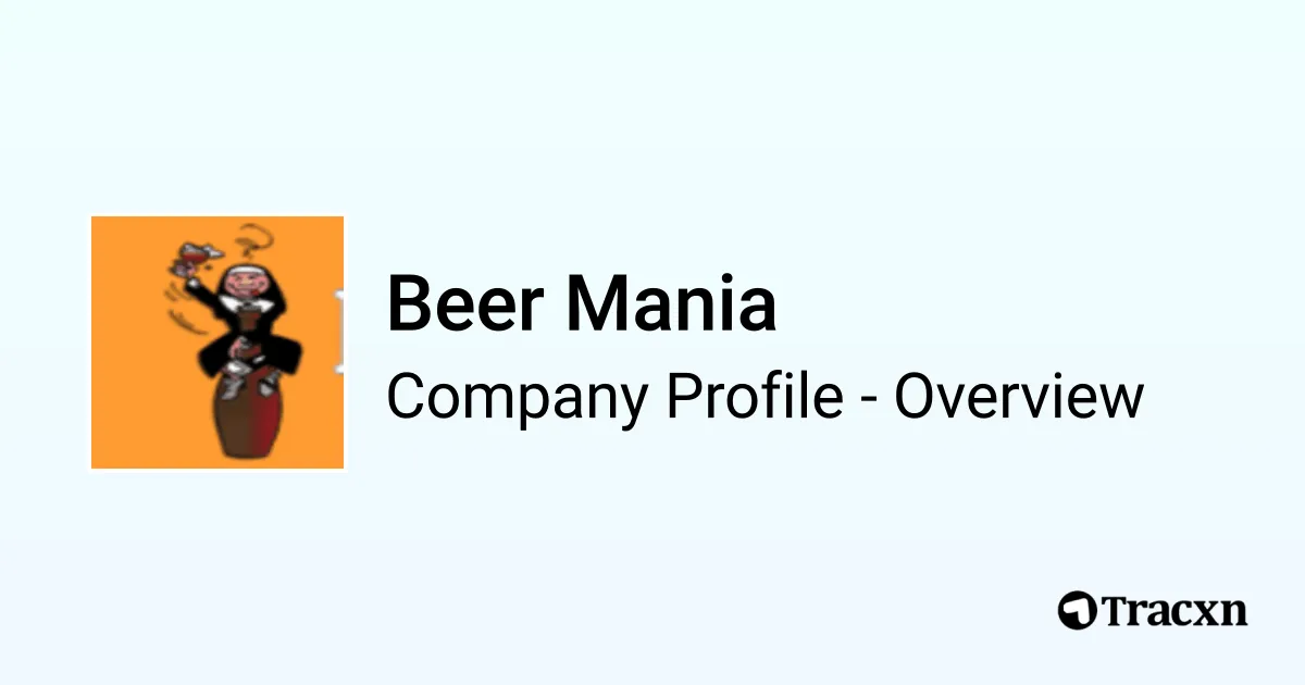 Beer Mania - 2026 Company Profile, Funding, Competitors & Financials ...