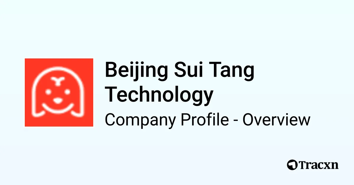 Beijing Sui Tang Technology - 2026 Company Profile, Funding ...